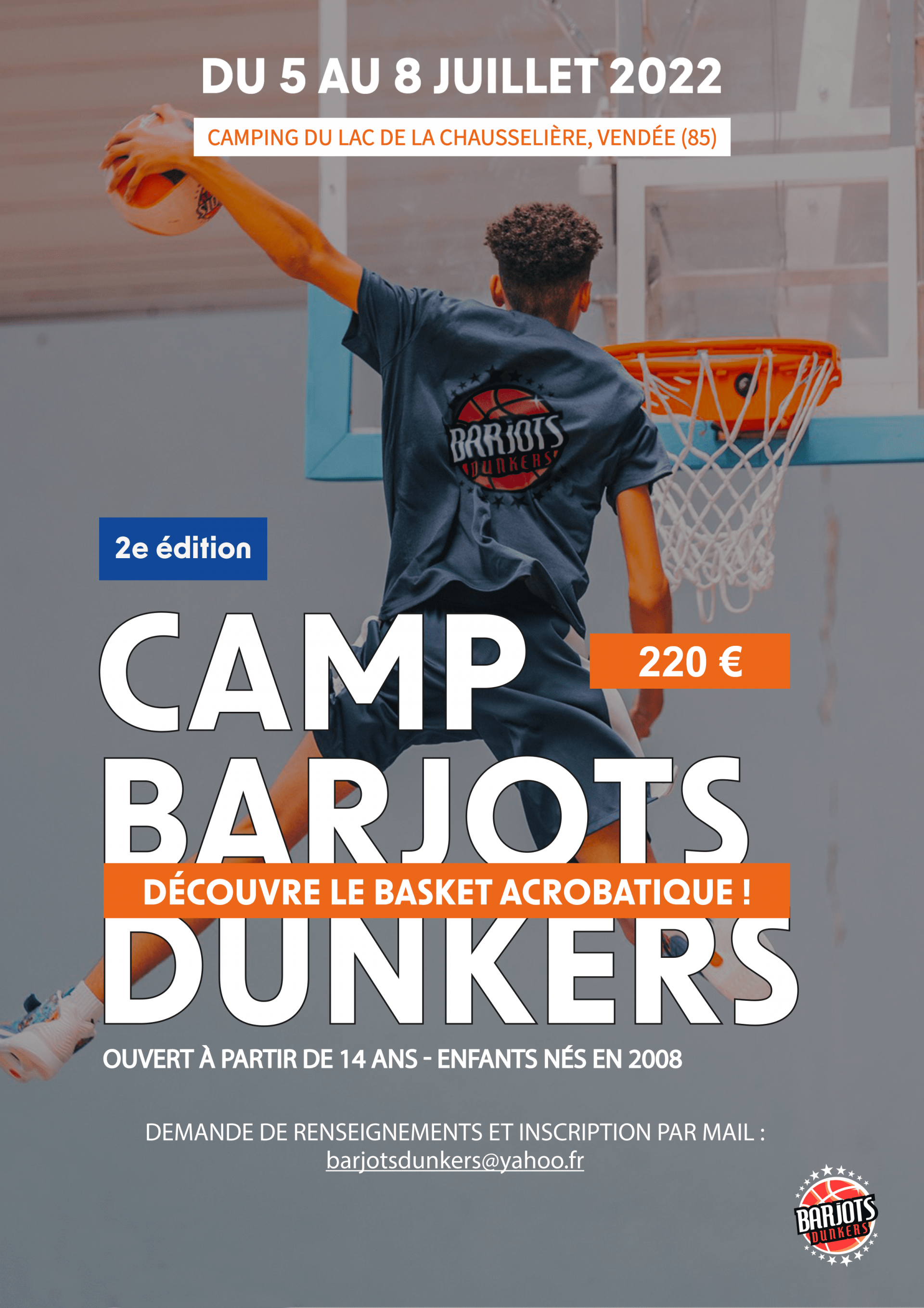 Affiche du camp de basket acrobatique Barjots Dunkers 2022, du 5 au 8 juillet